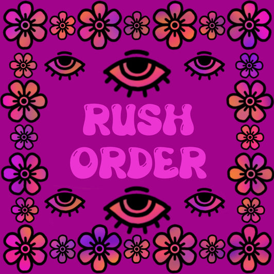 Rush Order Fee